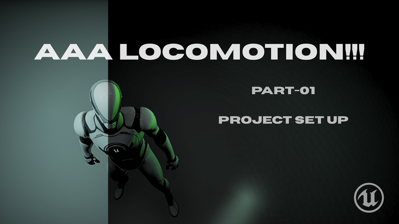 Let's Create😍!! High Quality Locomotion in Unreal Engine 5.7 | Part-01 | Project Set Up