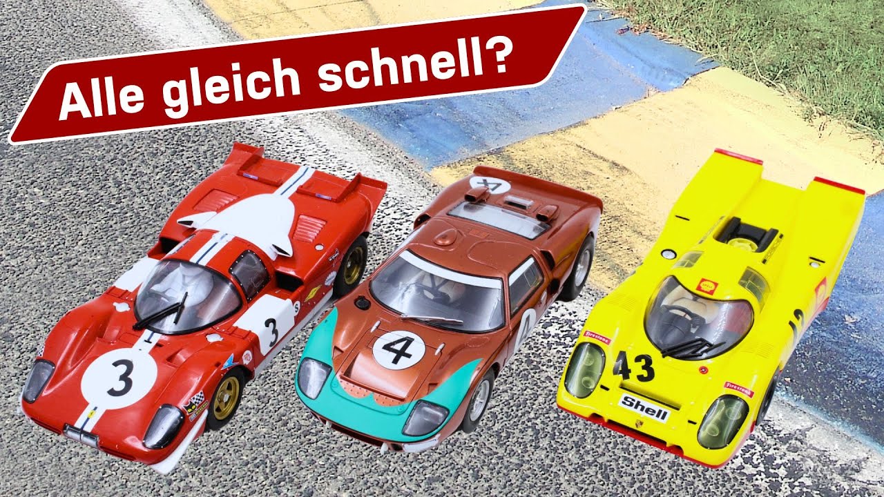 Alle drei gleich schnell? - Carrera D124 Tuning: Porsche 917K, Ferrari 512S, Ford GT40