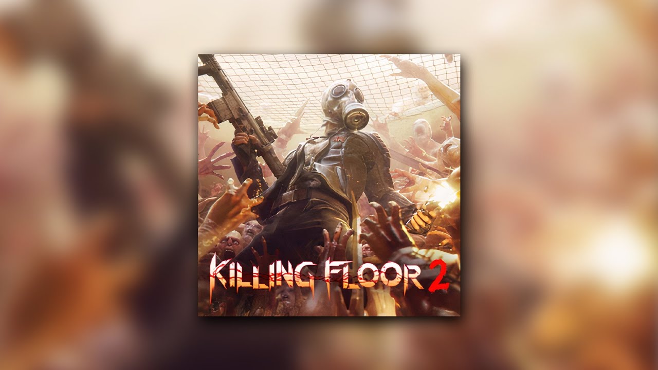 Killing Floor 2 - Disunion Reconstructed (Instrumental)