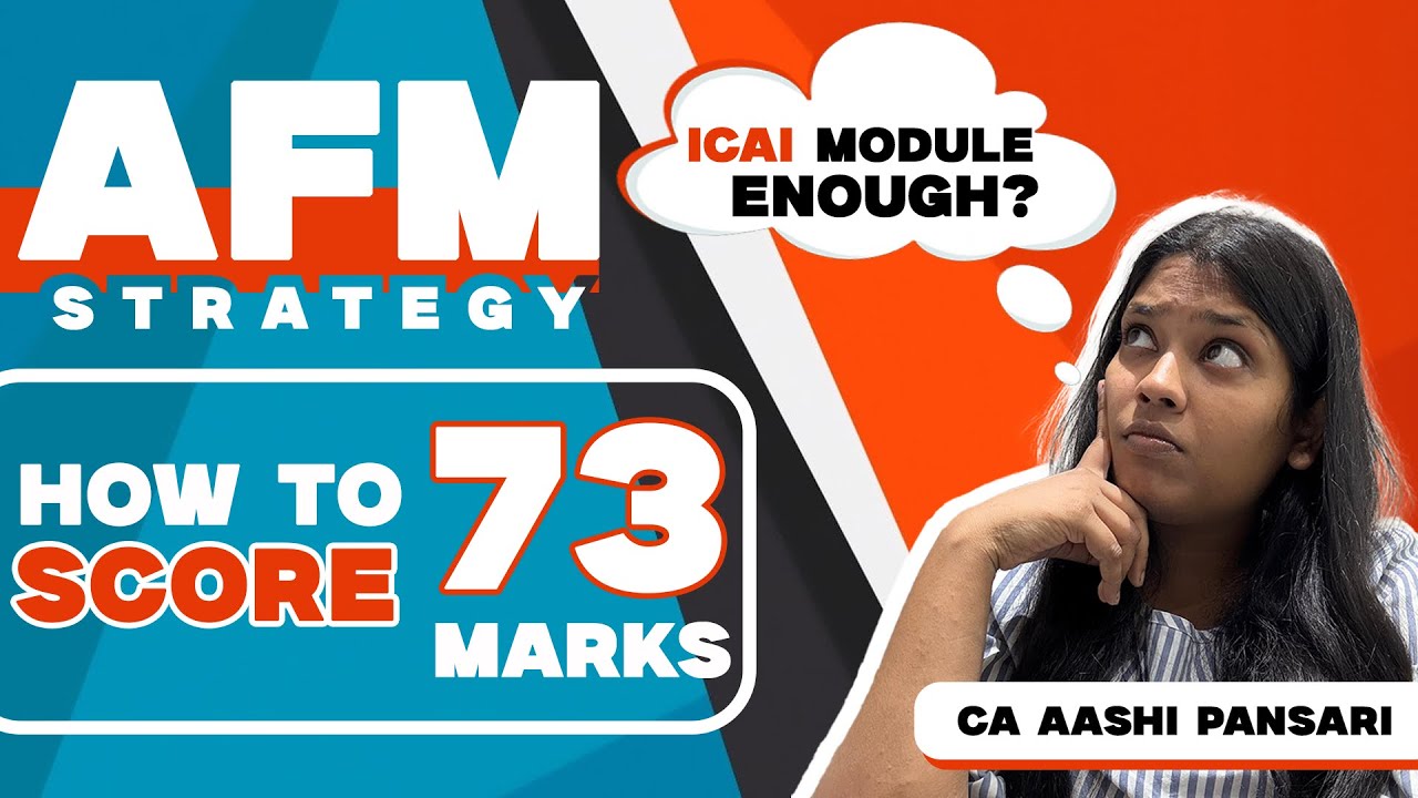 AFM Strategy | 73 Marks | CA Final | CA Aashi Pansari