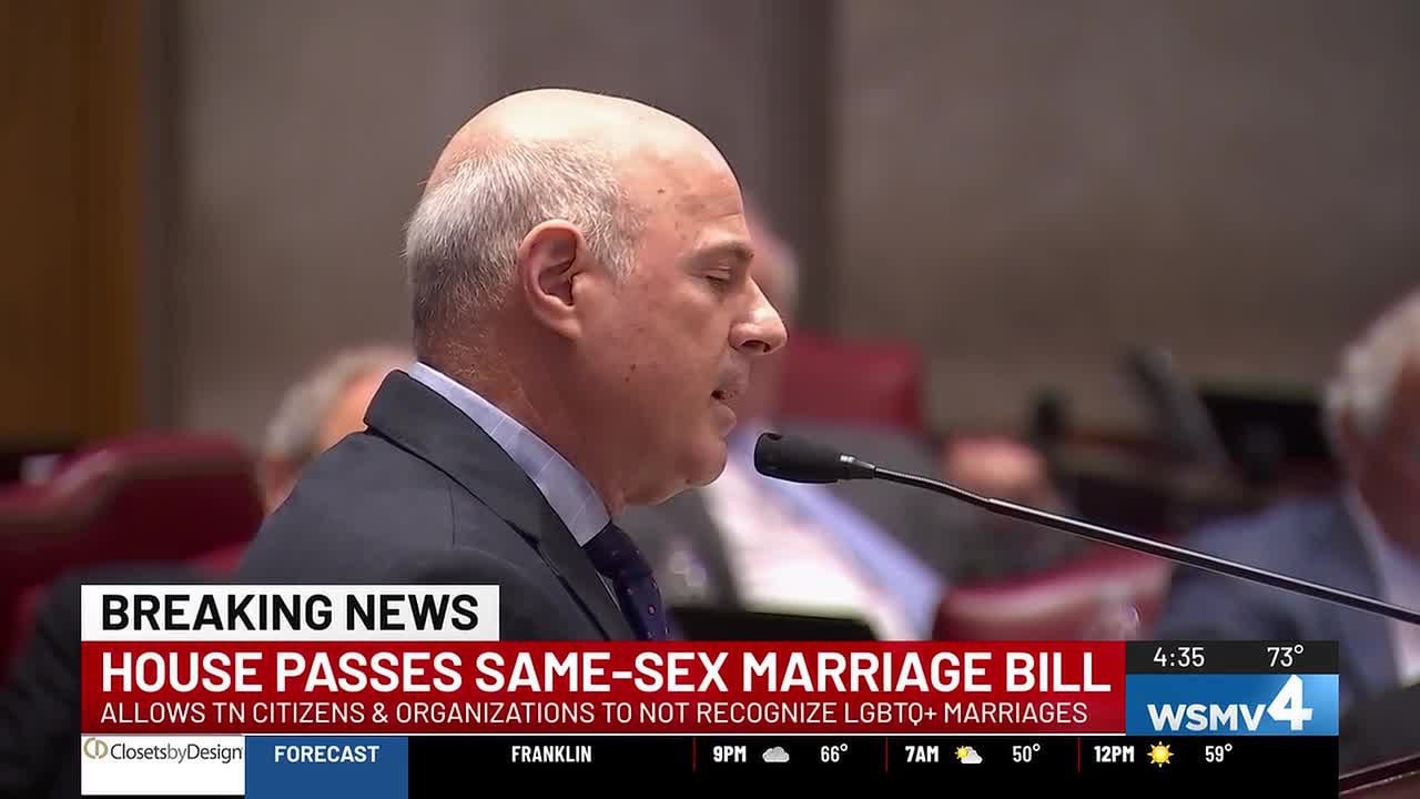 Tennessee House passes bill allowing private citizens to refuse recognition of same-sex marriages