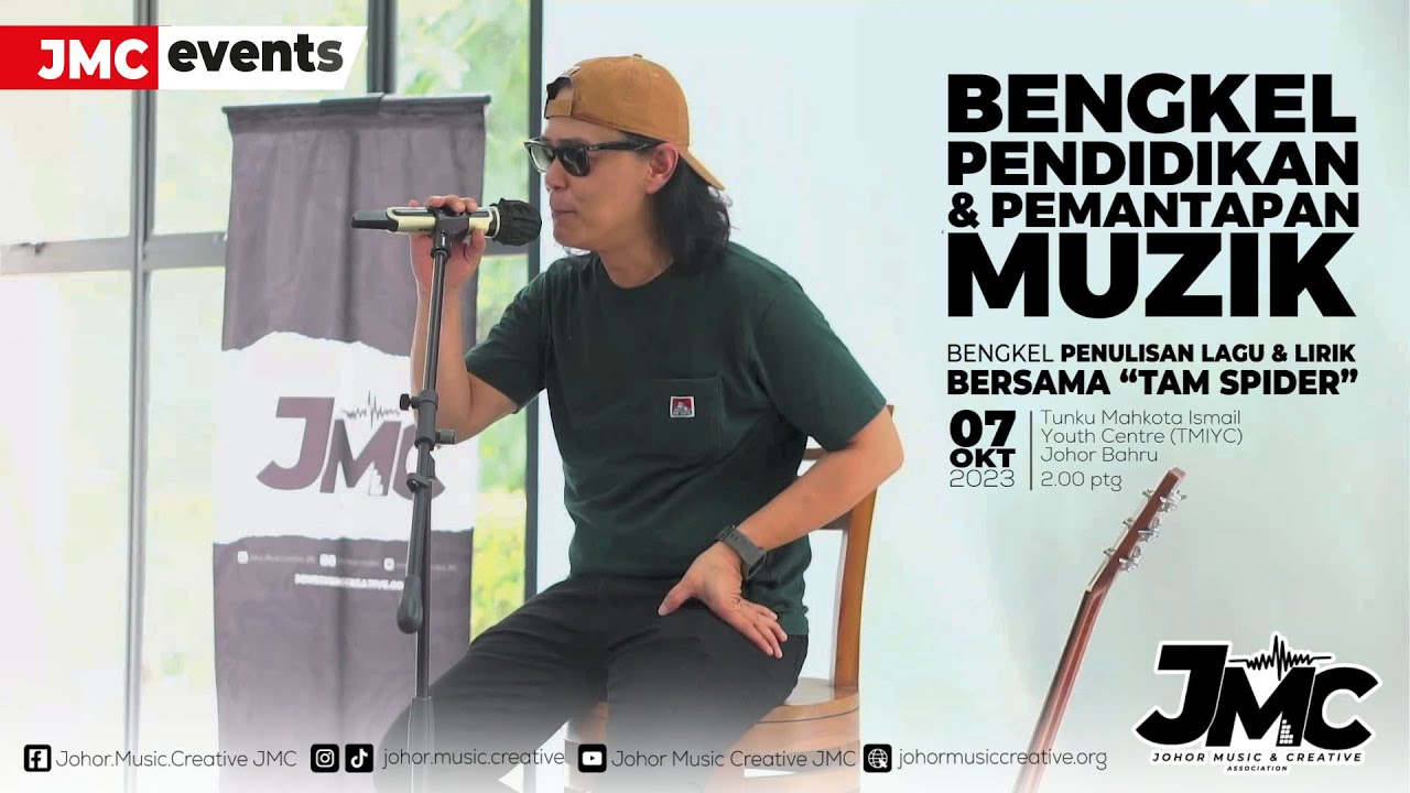 Bengkel Pendidikan dan Pemantapan Muzik | Bengkel Penulisan Lagu dan Lirik  bersama Tam Spider