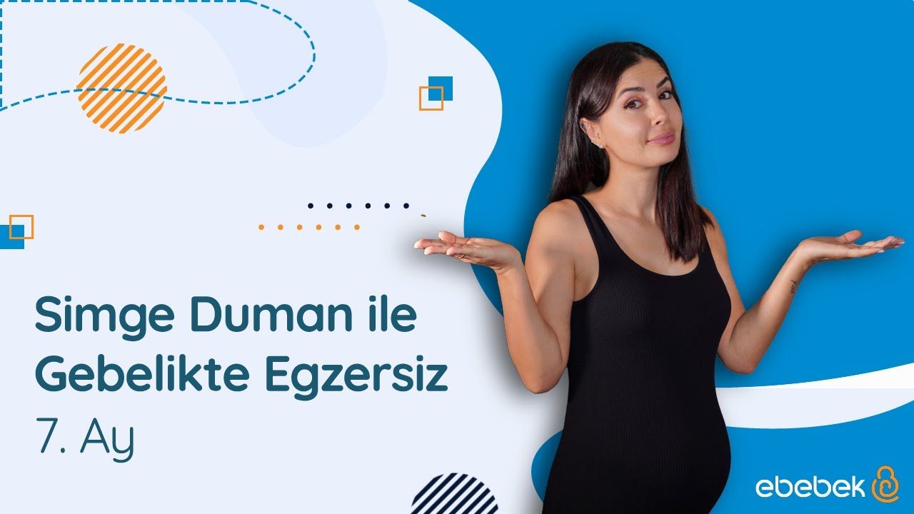 Gebelikte Egzersiz | 7. Ay | Simge Duman