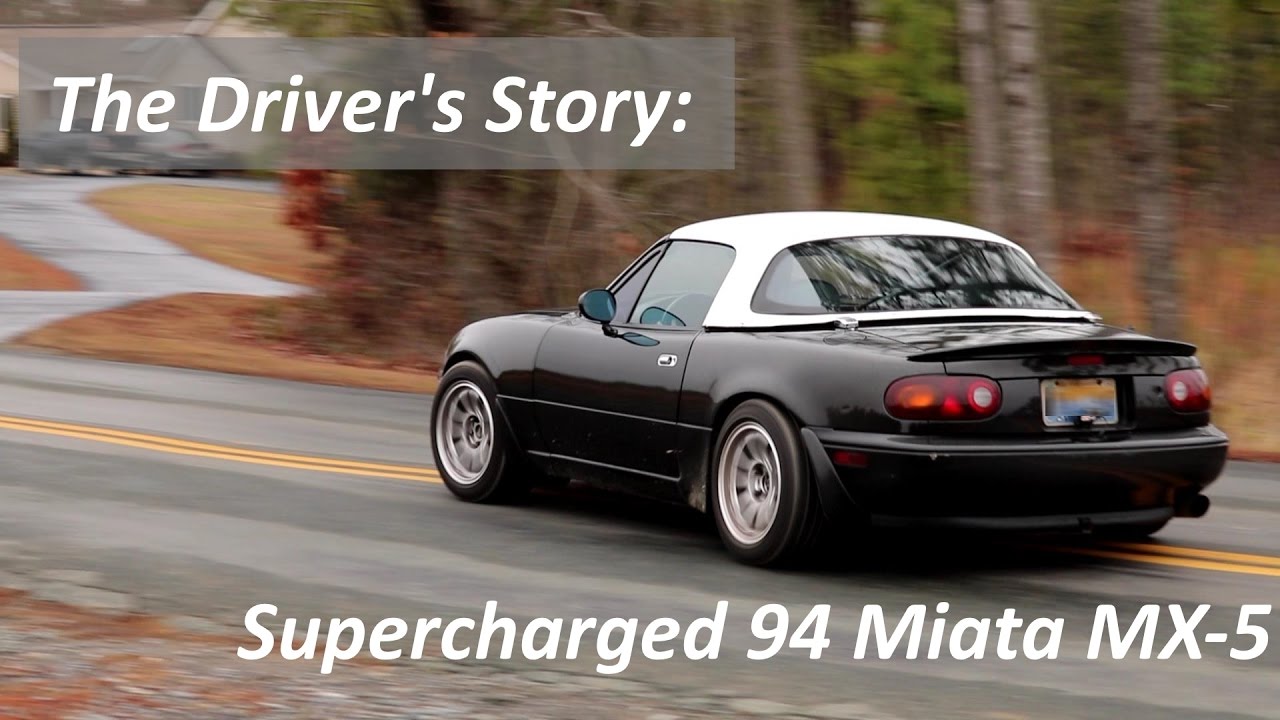 Владение Miata MX-5 с наддувом — история водителя, эпизод 2.