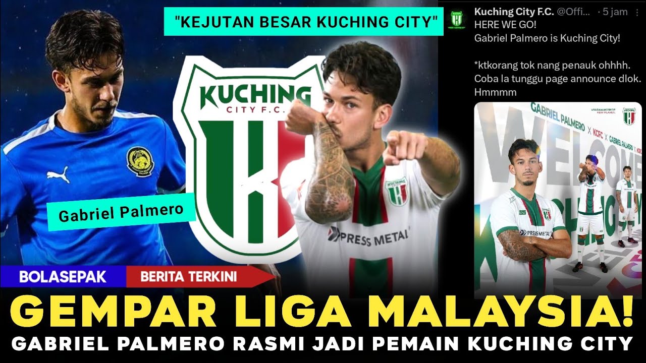 🔴Rasmi! Gabriel Palmero Pilih Kuching City - Spekulasi Akhirnya Terjawab