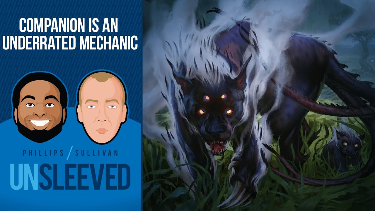 Companion is an Underrated Mechanic | Unsleeved Podcast #23 | Magic: The Gathering Podcast MTG