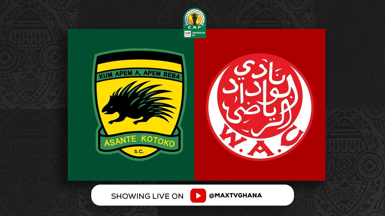 Live Now | Asante Kotoko vs. Wydad Athletic Club | CAF Confederation Cup