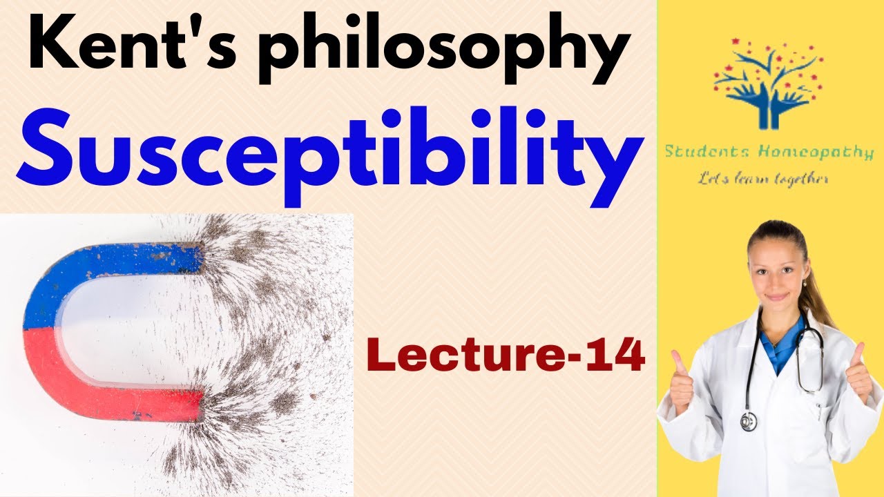 Философия Кента, ЛЕКЦИЯ 14 | Восприимчивость | Органон медицины | Гомеопатия