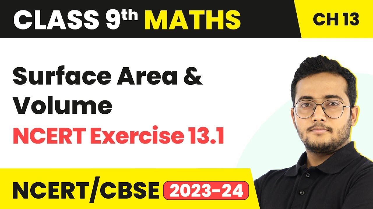 Surface Area & Volume - NCERT Exercise 13.1 | Class 9 Maths Chapter 13
