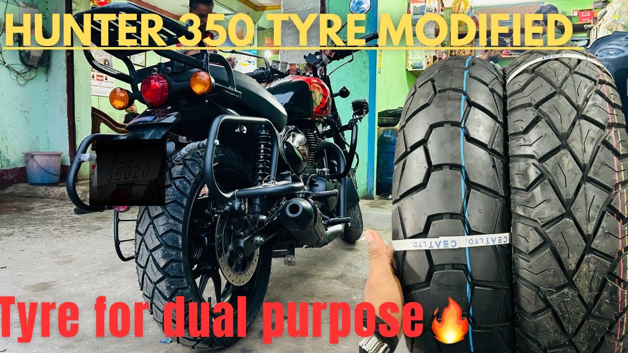 HUNTER 350 TYRE MODIFIED FOR DUAL PURPOSE | BEST TYRE FOR HUNTER | DO WATCH GUYS