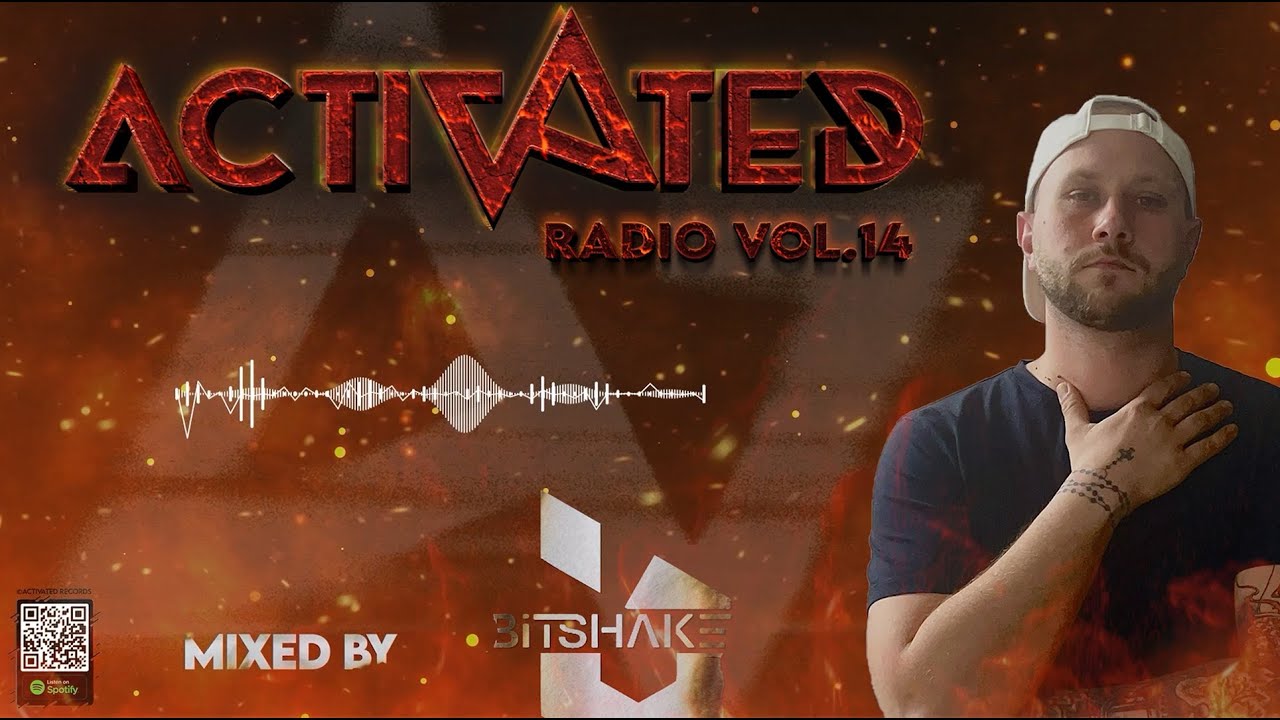 ACTIVATED Radio Vol.14 (Bitshakerz)