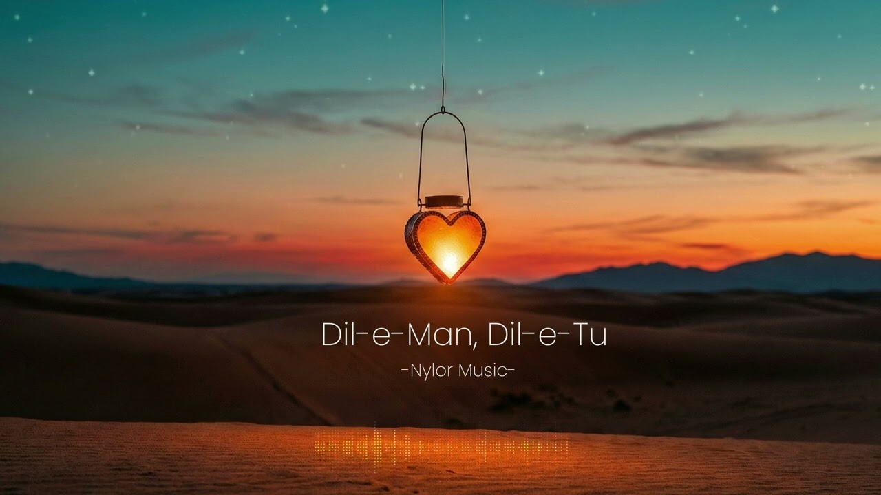 Dil e Man, Dil e Tu | Hindi & Persian Song | Version