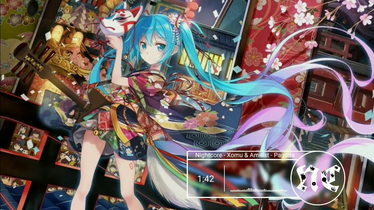Nightcore - Xomu & Amidst - Pagoda