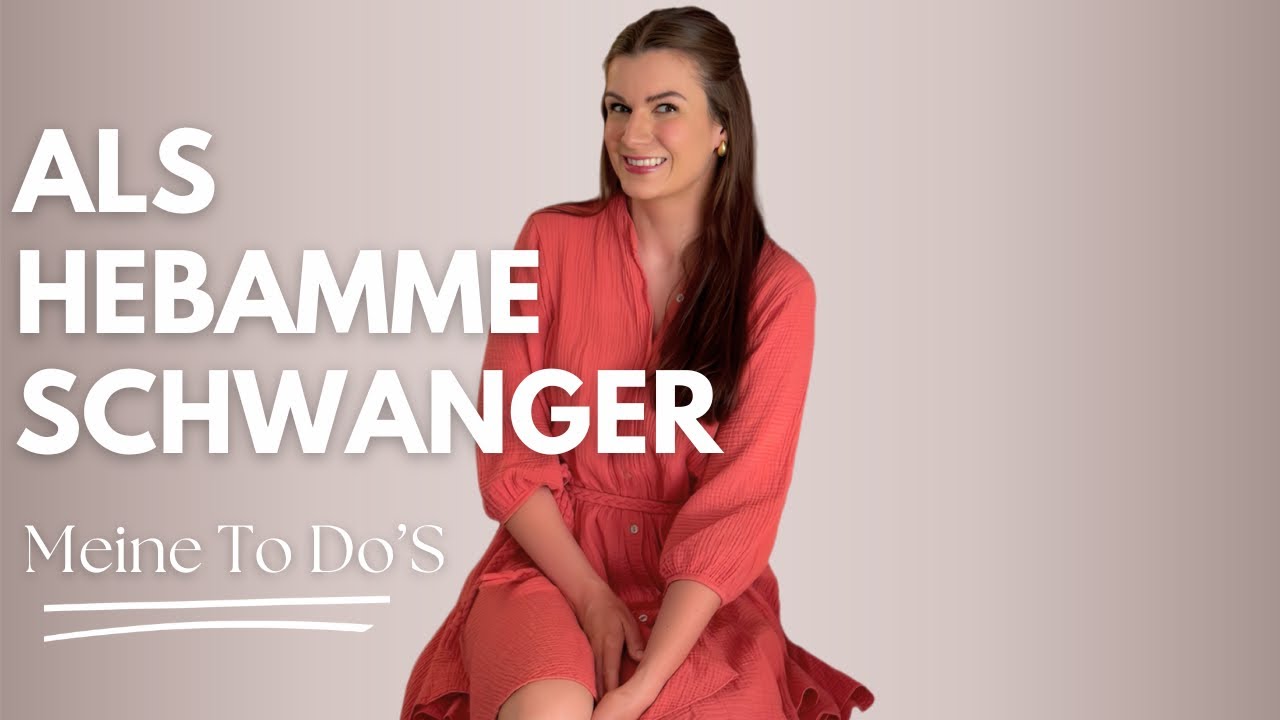 Als Hebamme schwanger - Das w&uuml;rde ich in der Schwangerschaft tun