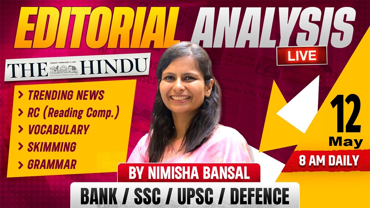 Editorial Analysis | 12th May, 2026 | Vocab, Grammar, Reading, Skimming | Nimisha Bansal