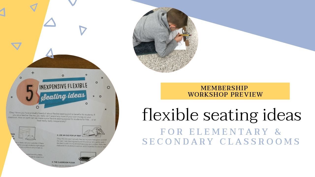 Flexible Seating Ideas for Elementary and Secondary Classrooms