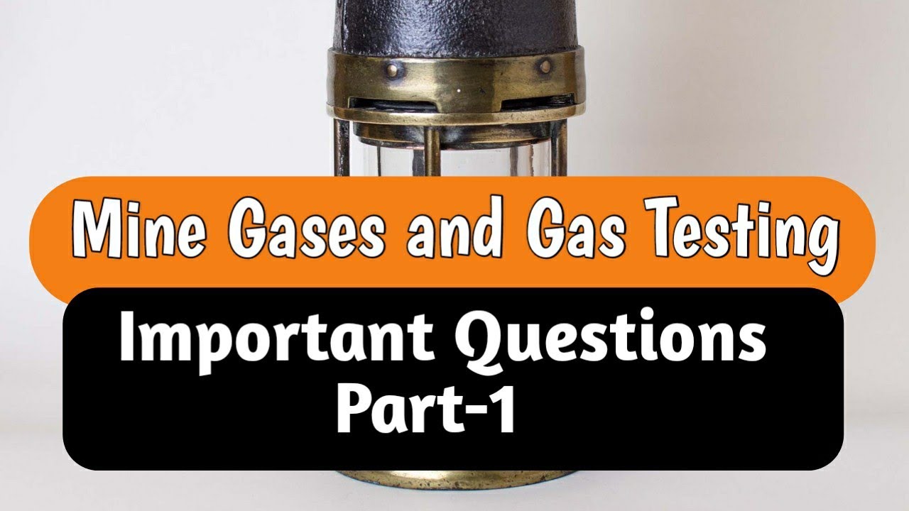 MINE GASES and GAS TESTING|Important Questions of Mine gases and Gas testing|Mining mcq