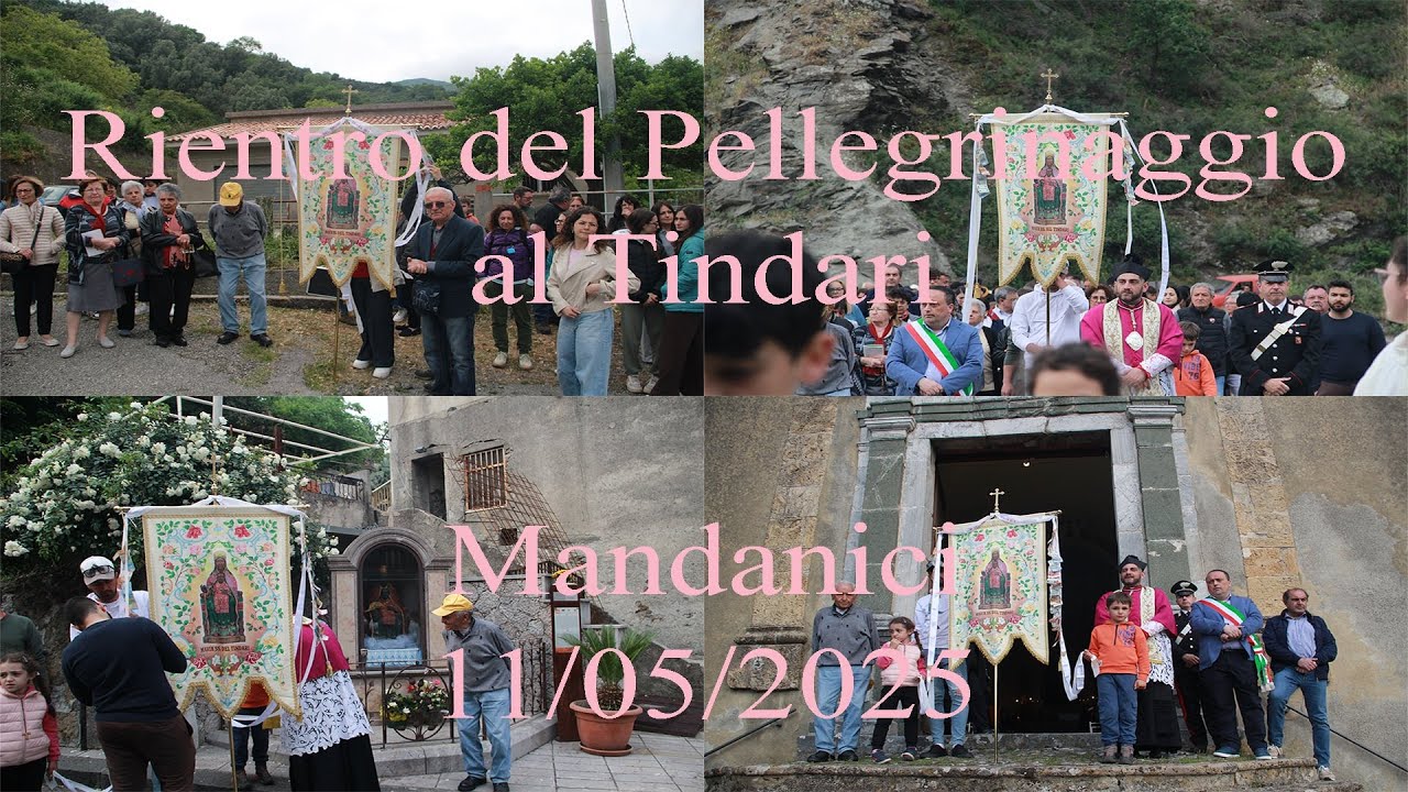 Rientro del Pellegrinaggio al Tindari - Mandanici 11-05-2025