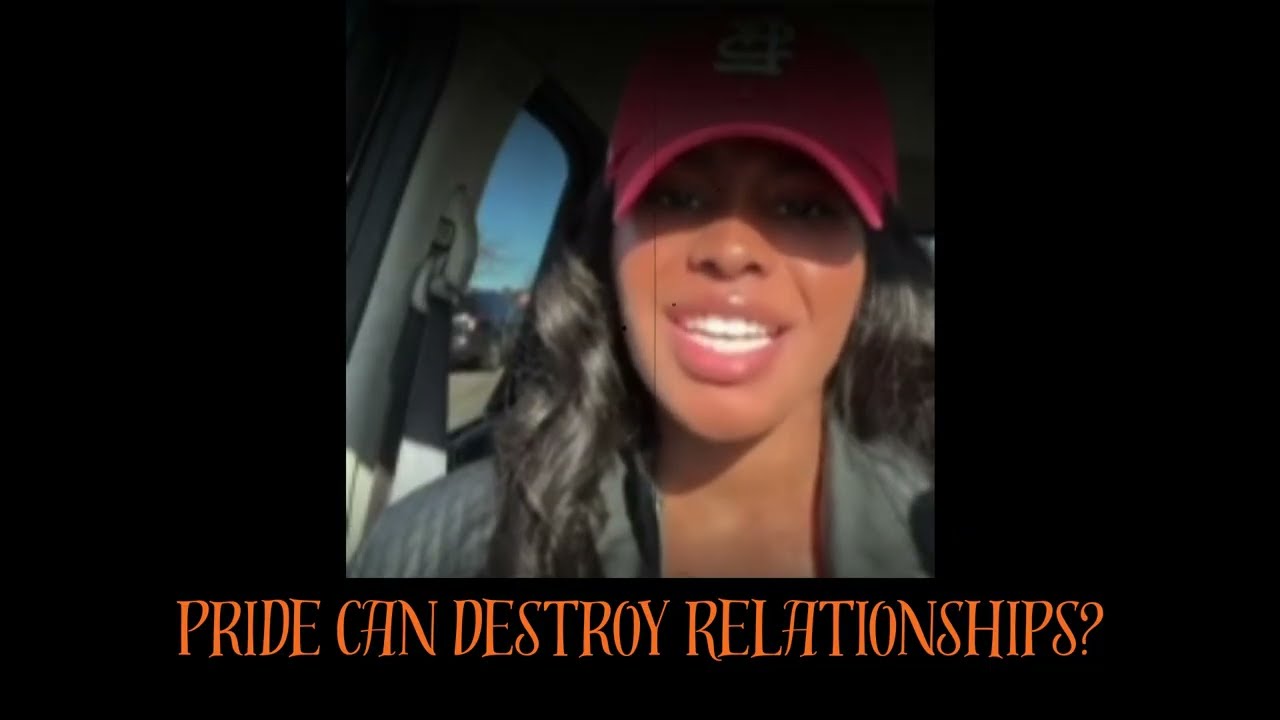 Pride can Destroy Relationships?