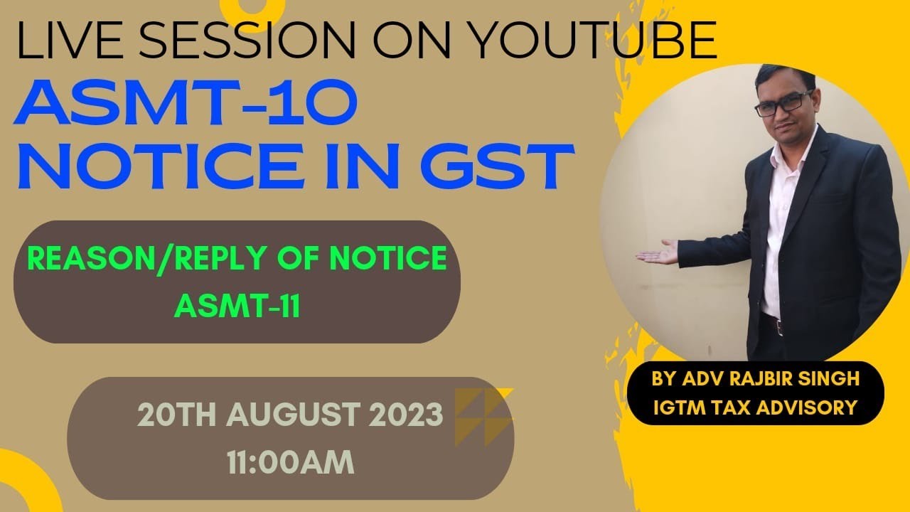 ASMT-10 Notice in GST |Scrutiny Assessment| Reason and Reply in ASMT-11 | ASMT-12 | Section-73-74