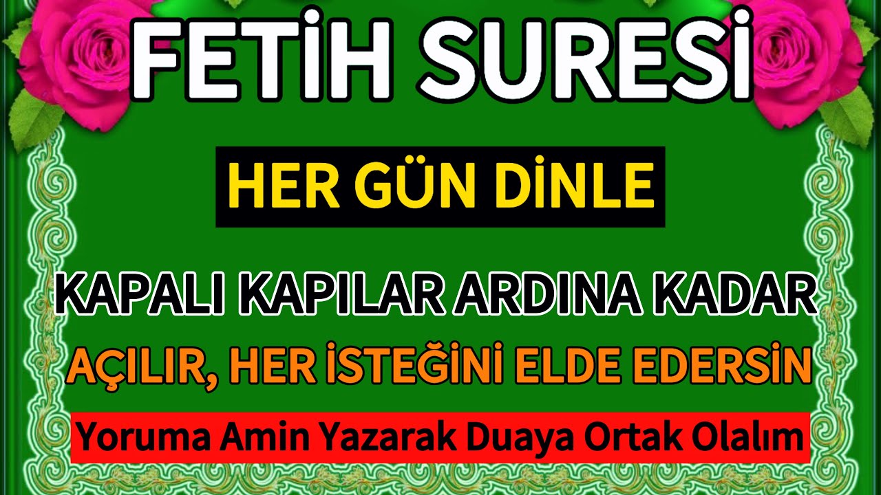 FETİH SURESİ - Her Gün Dinle / Kapalı Kapılar Ardına Kadar Açılır İnşallah🤲🏻