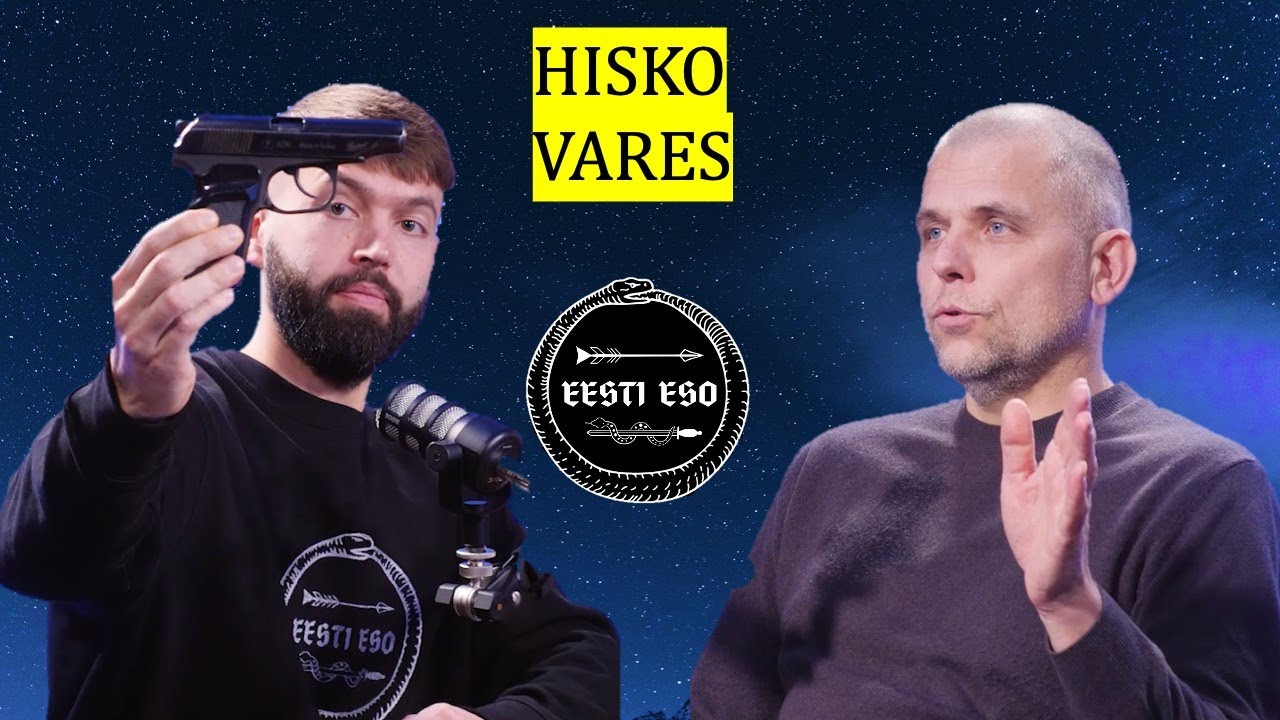 EESTI ESO #204 Hisko Vares. Miks ja kui palju toimub Eestis tapmisi?