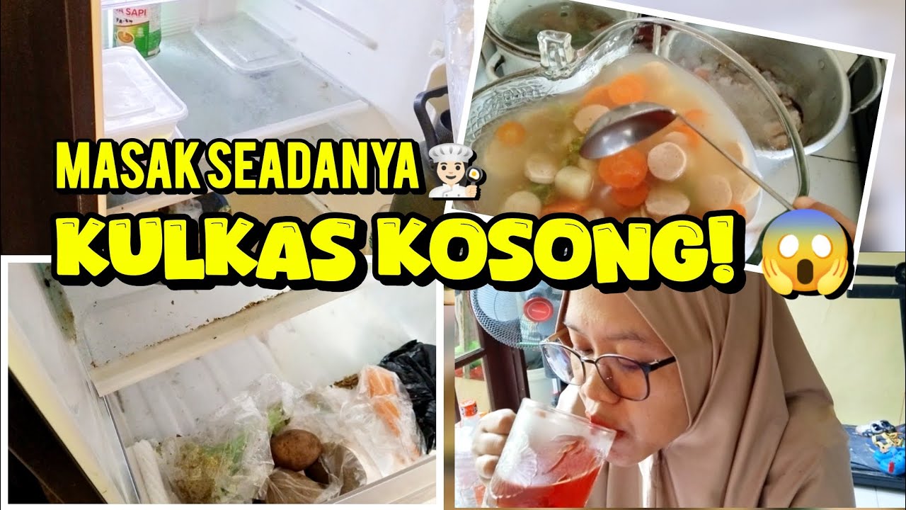 TUKANG SAYUR LIBUR, KULKAS KOSONG ‼️TAPI HARI INI TETAP TENANG | AKHIRNYA MASAK DARI KULKAS KOSONG