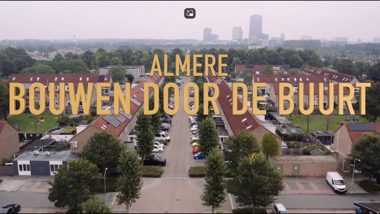 Documentaire Bouwen door de Buurt 2025 | Gemeente Almere