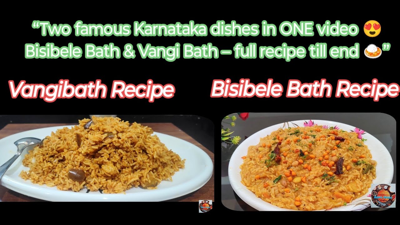 2 Classic Karnataka Meals in 1 Video 😍 | Bisibele Bath & Vangi Baath 
