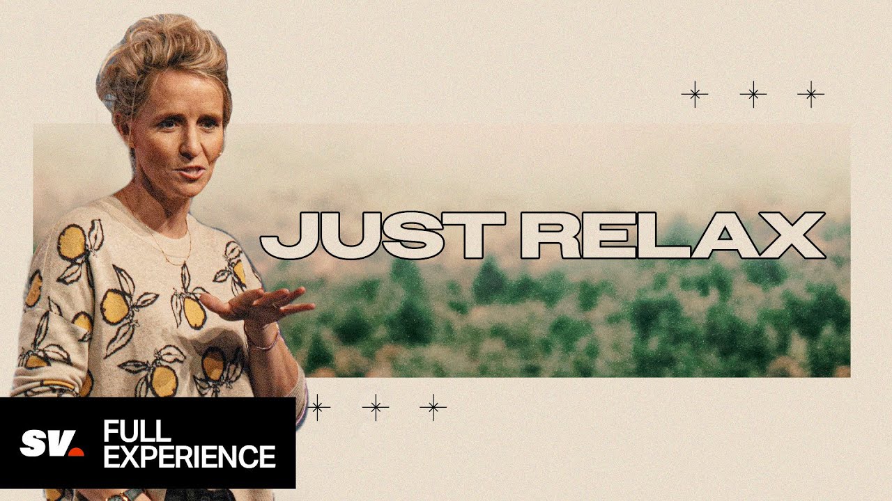 Just Relax (Full Experience) | Megan Fate Marshman | Sun Valley Community Church