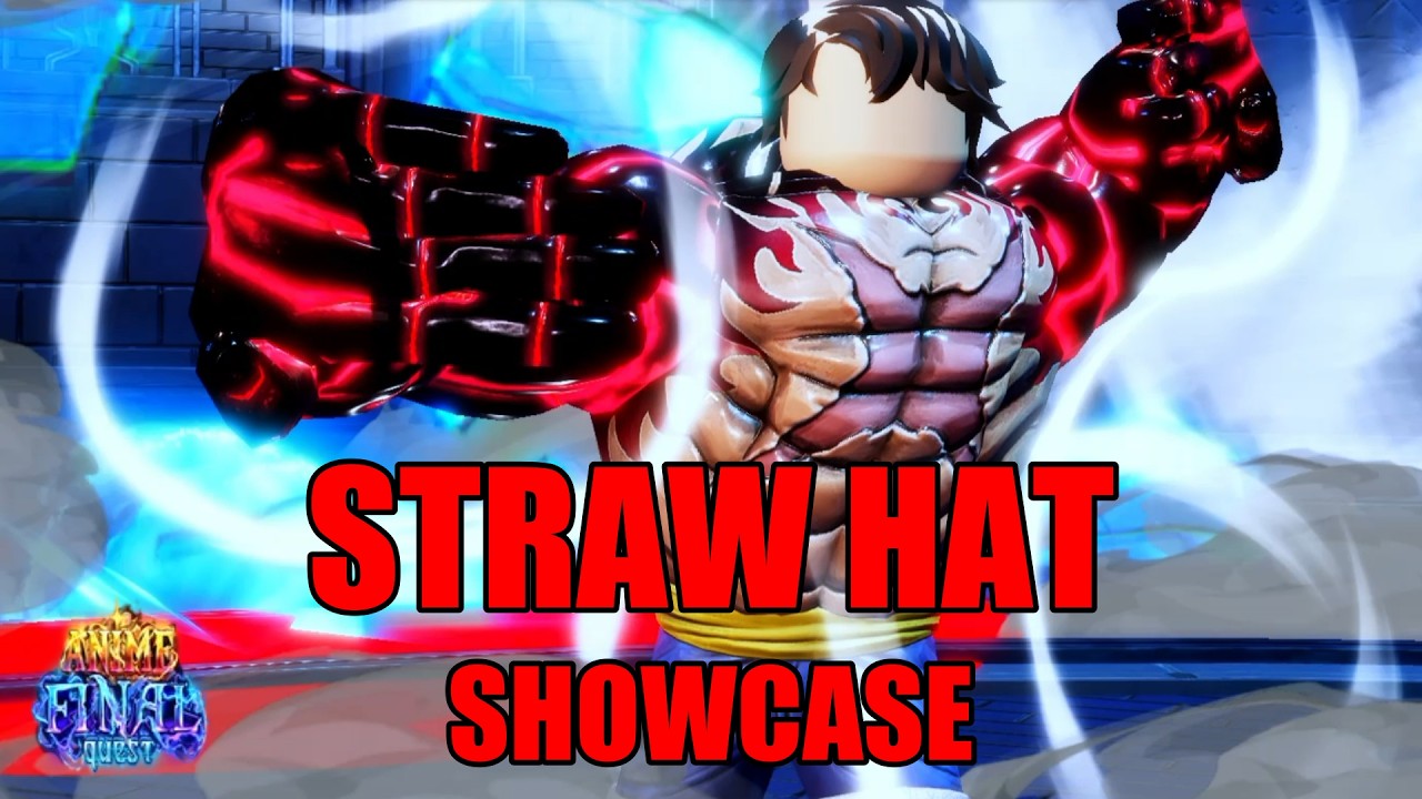 Straw Hat (Luffy) SHOWCASE | Anime Final Quest
