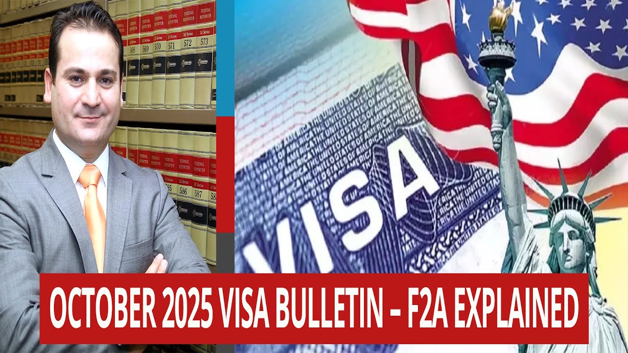 VISA BULLETIN ЗА ОКТЯБРЬ 2025 ГОДА &ndash; ОБЪЯСНЕНИЕ F2A