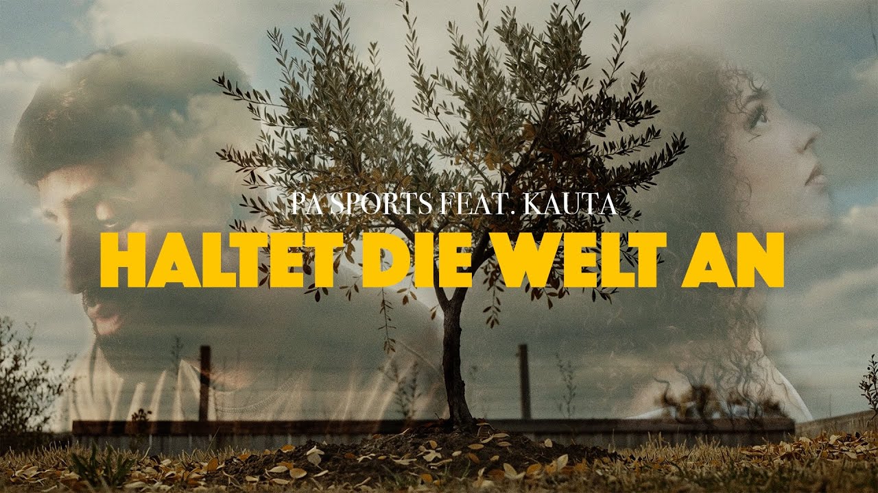 PA SPORTS x  KAUTA - HALTET DIE WELT AN (Official Video)