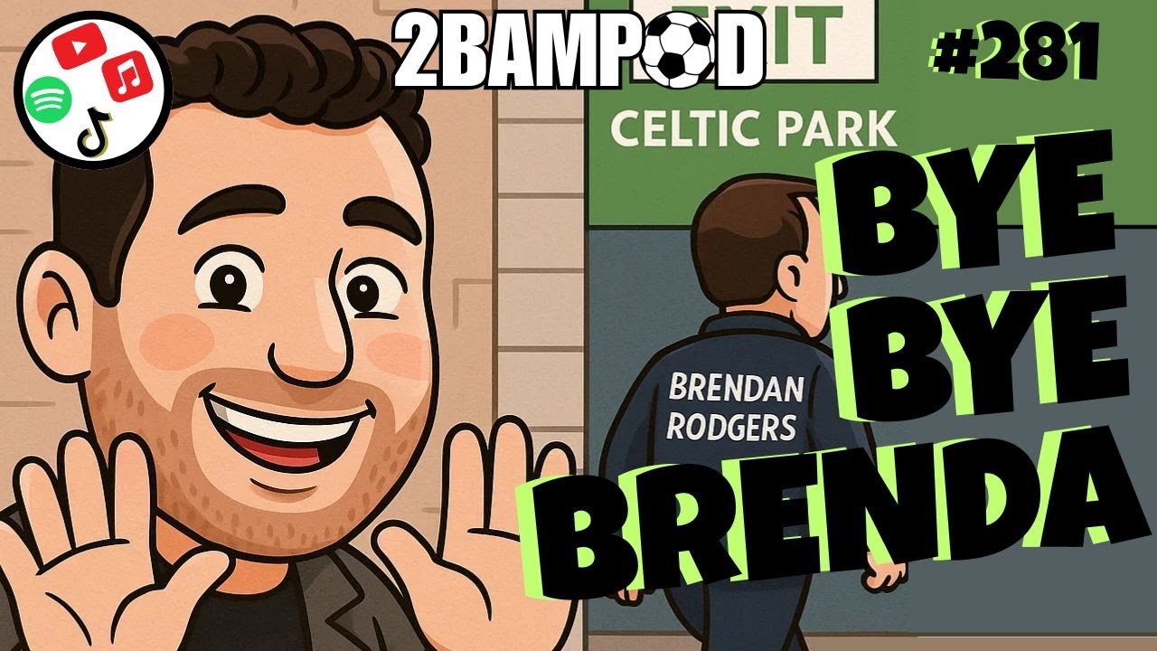 2Bampod #281- Bye Bye Brenda