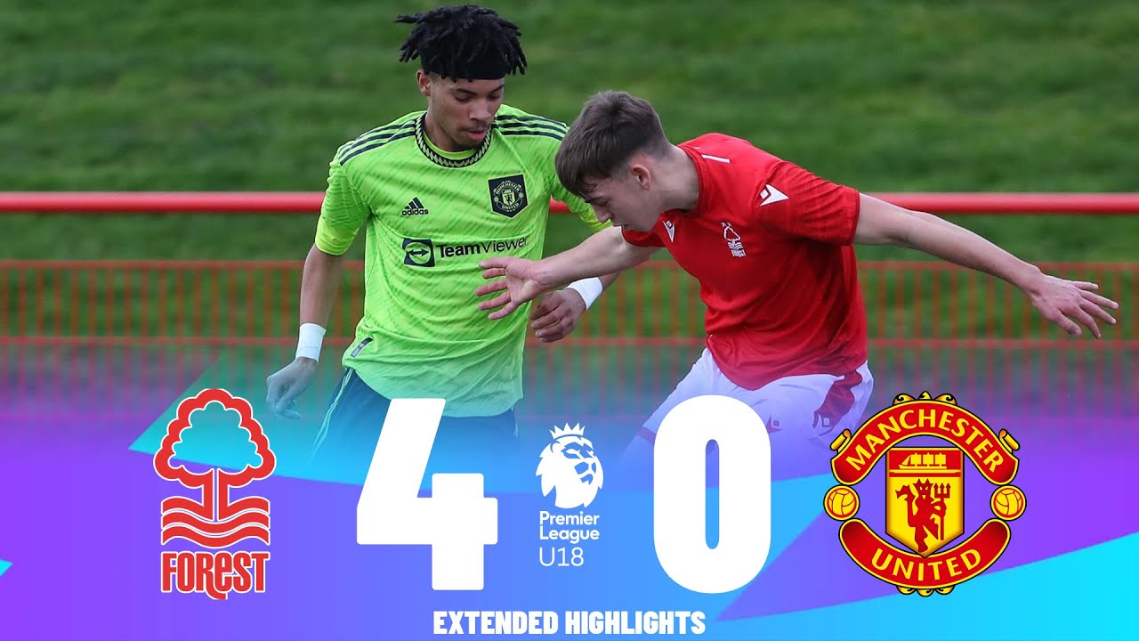 Man United vs Nottingham Forest | Highlights | U18 Premier League 18-02-2023