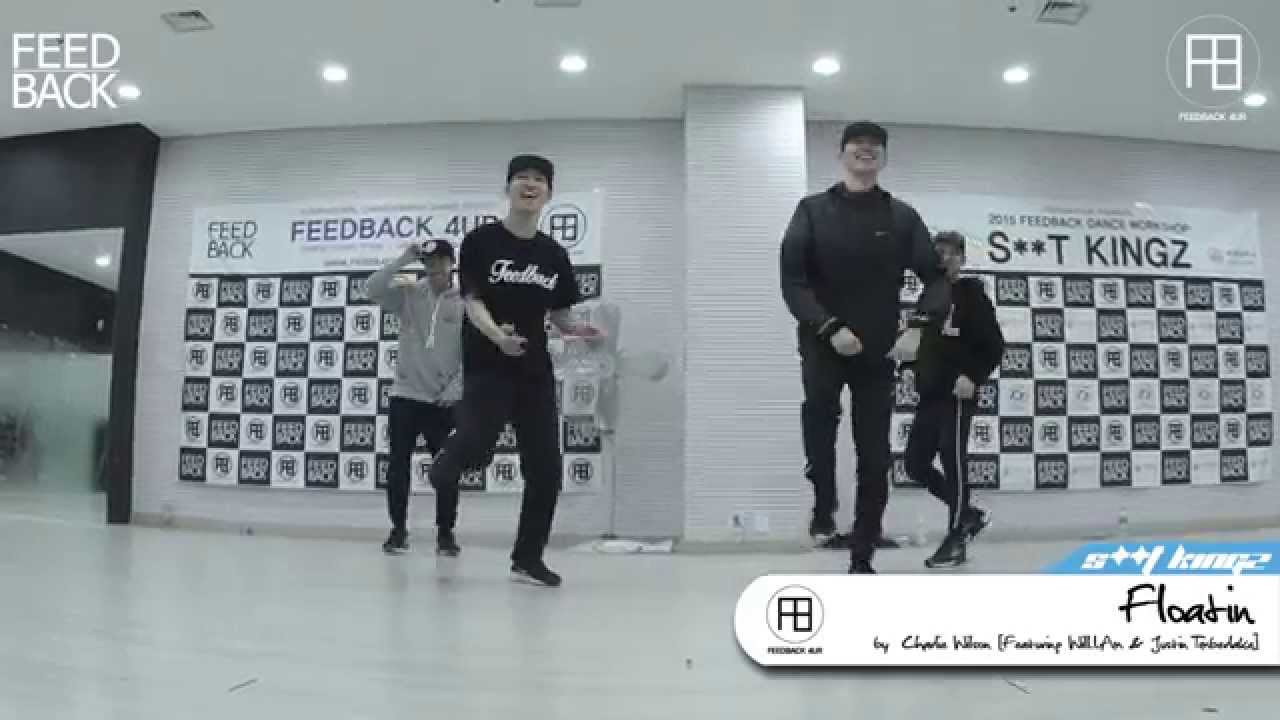 S**T KINGZ | FLOATIN' | 2015 FEEDBACK WORKSHOP | KOREA