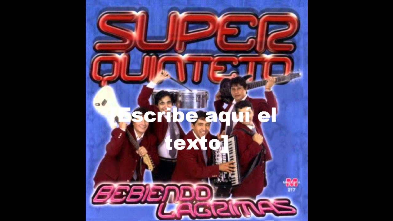 Super Quinteto - Amor prohibido (Tema 12) DISCO 3