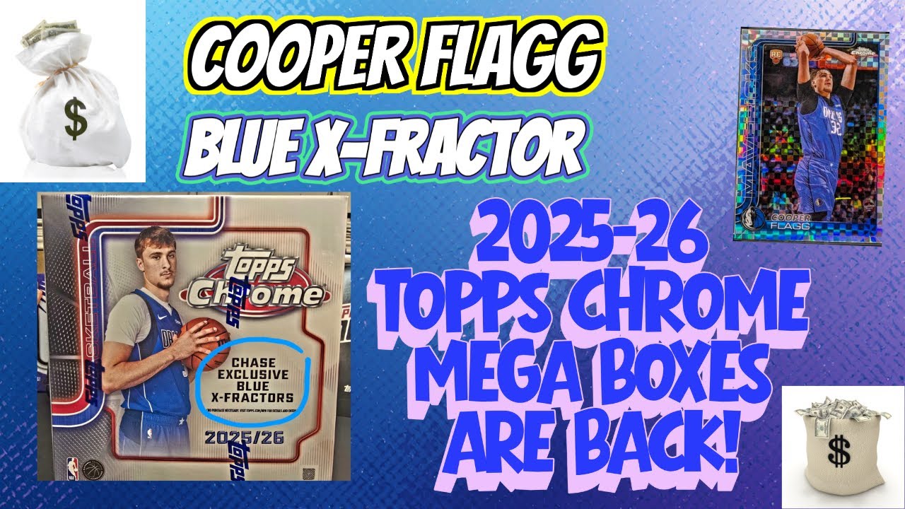 Мегабоксы Topps Chrome Basketball 2025-26 снова в продаже! 🔥🔥🔥 COOPER FLAGG BLUE X-FRACTOR CHASE 💰💰💰