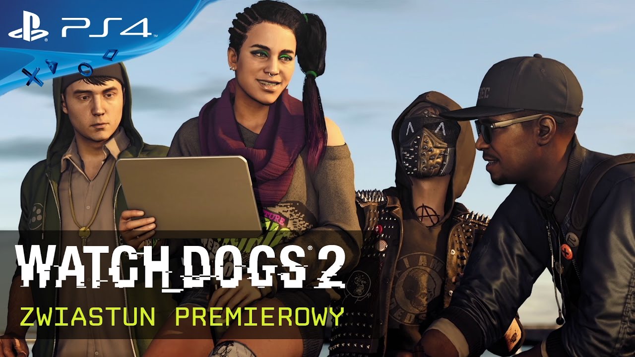 Watch Dogs 2 - zwiastun premierowy [PL]
