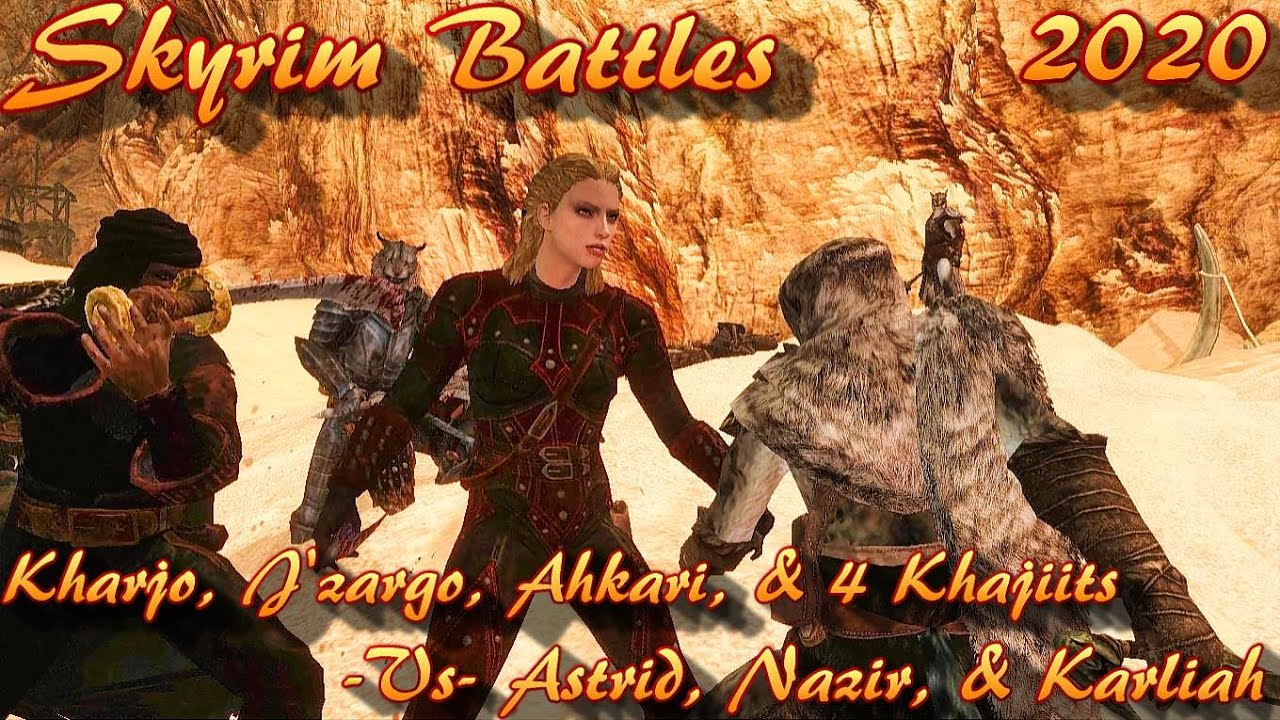 Skyrim Battles - Kharjo, J'zargo, Ahkari, & 4 Khajiits -Vs- Astrid, Nazir, & Karliah [Legendary]