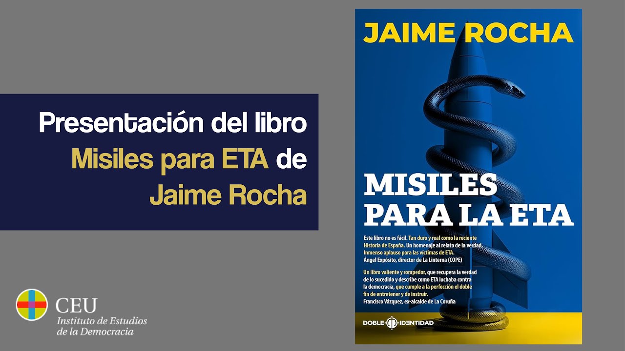 Presentación del libro Misiles para ETA de Jaime Rocha
