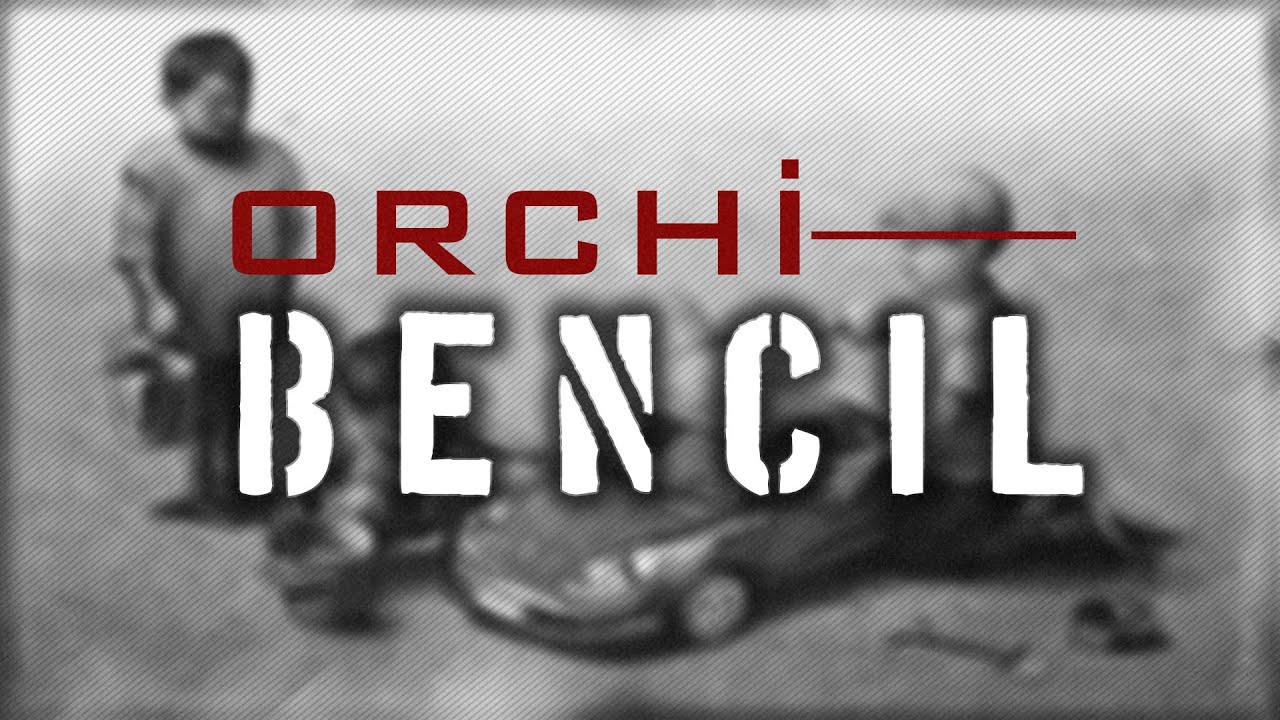 Orchi - Bencil (2012)