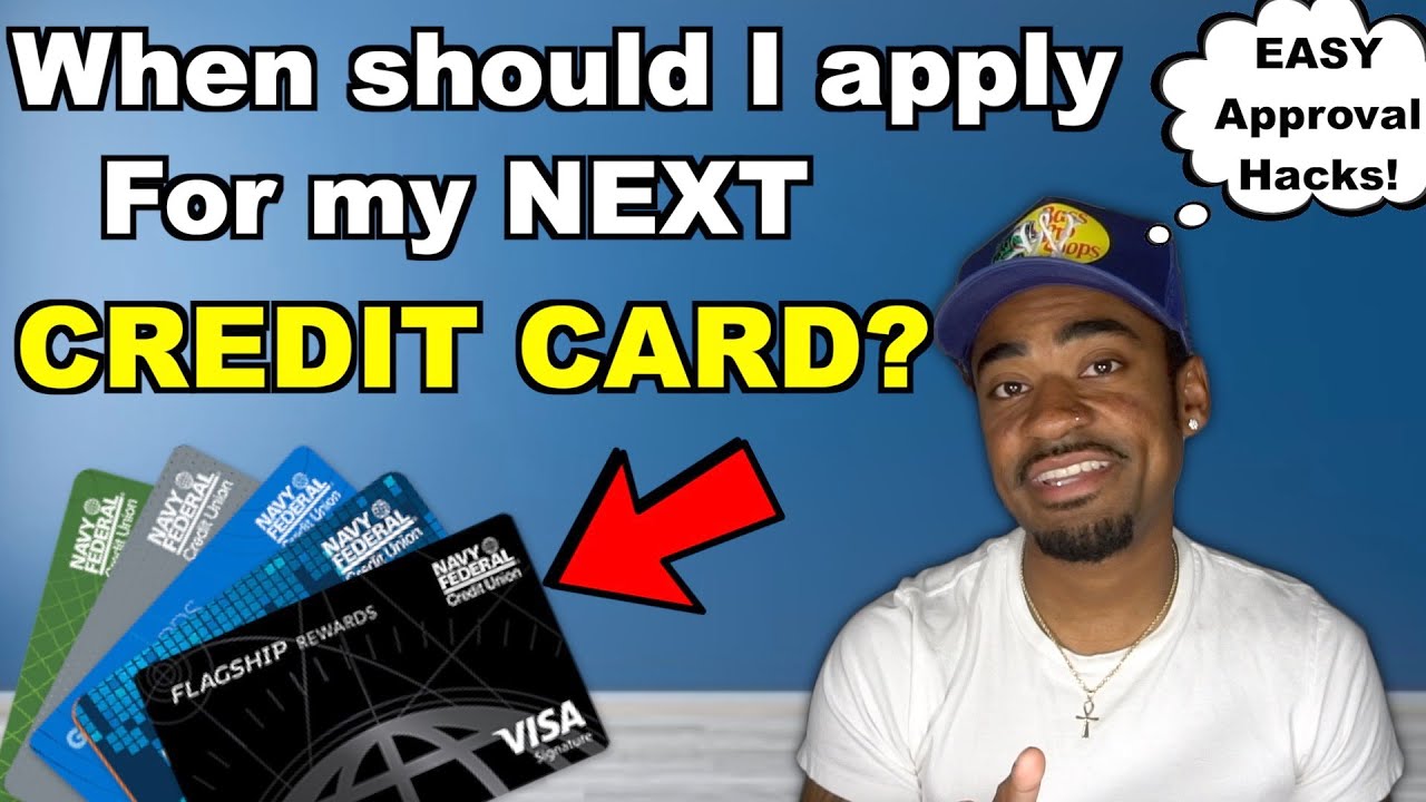 How & When to apply for your SECOND or NEXT credit card with Navy Federal Credit Union