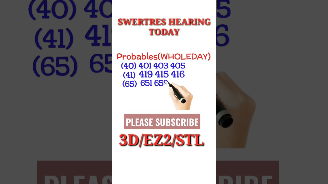 Swertres Hearing Today/3d Lotto/STL/EZ2