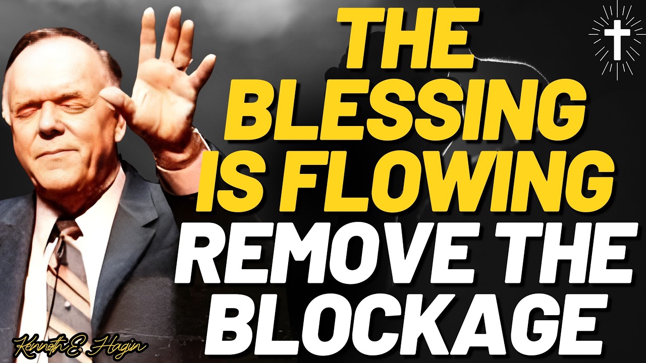 7 EVERYDAY HABITS BLOCKING GOD’S BLESSING (AND HOW TO REMOVE THEM) | Kenneth E.Hagin