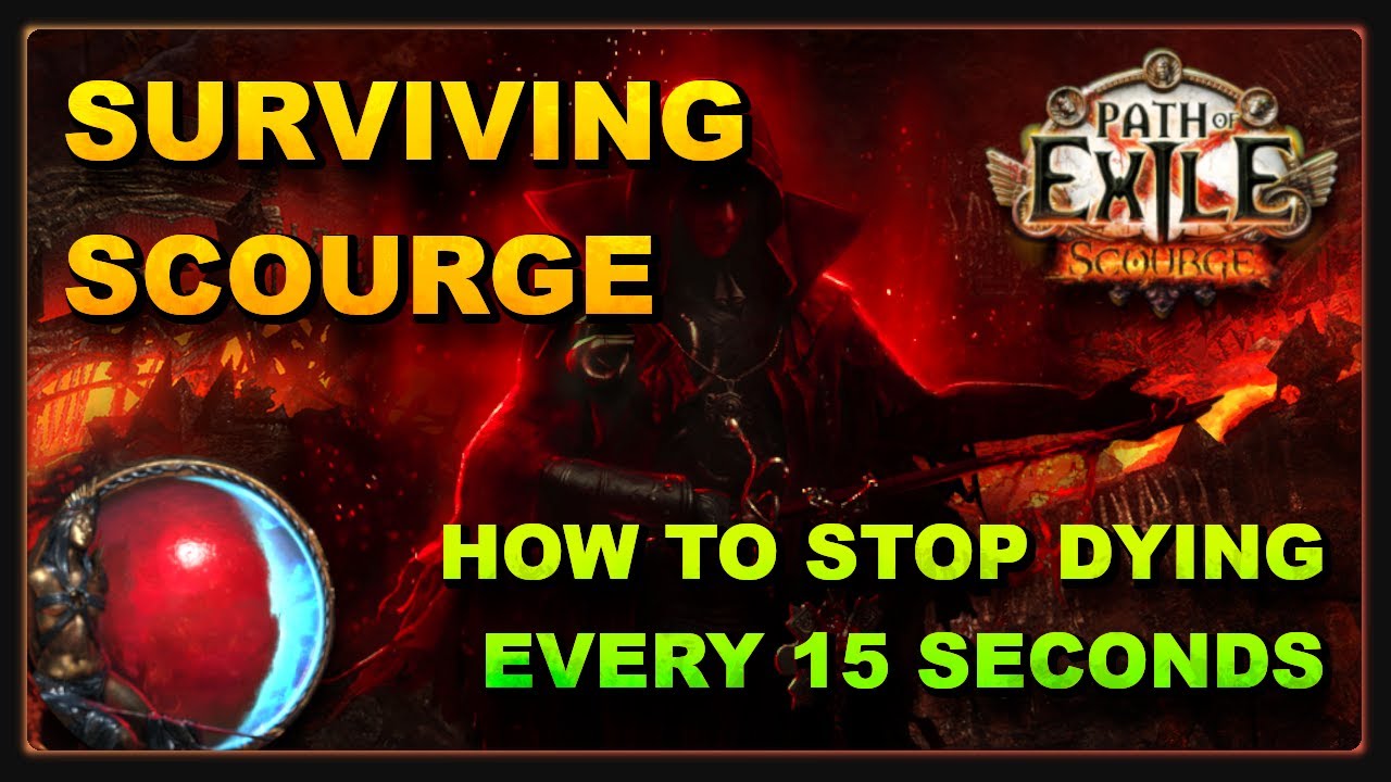 PoE 3.16 - Tips for Dying Less in Scourge