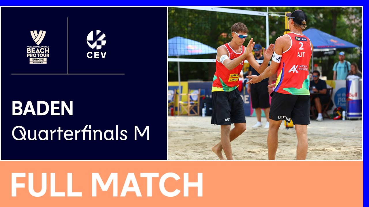 Full Match | 2022 Volleyball World Beach Pro Tour Futures | Baden | Quarterfinals M