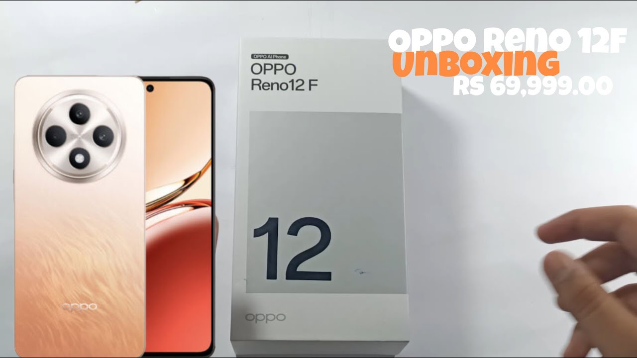 Oppo Reno 12f unboxing||Ahmadtech