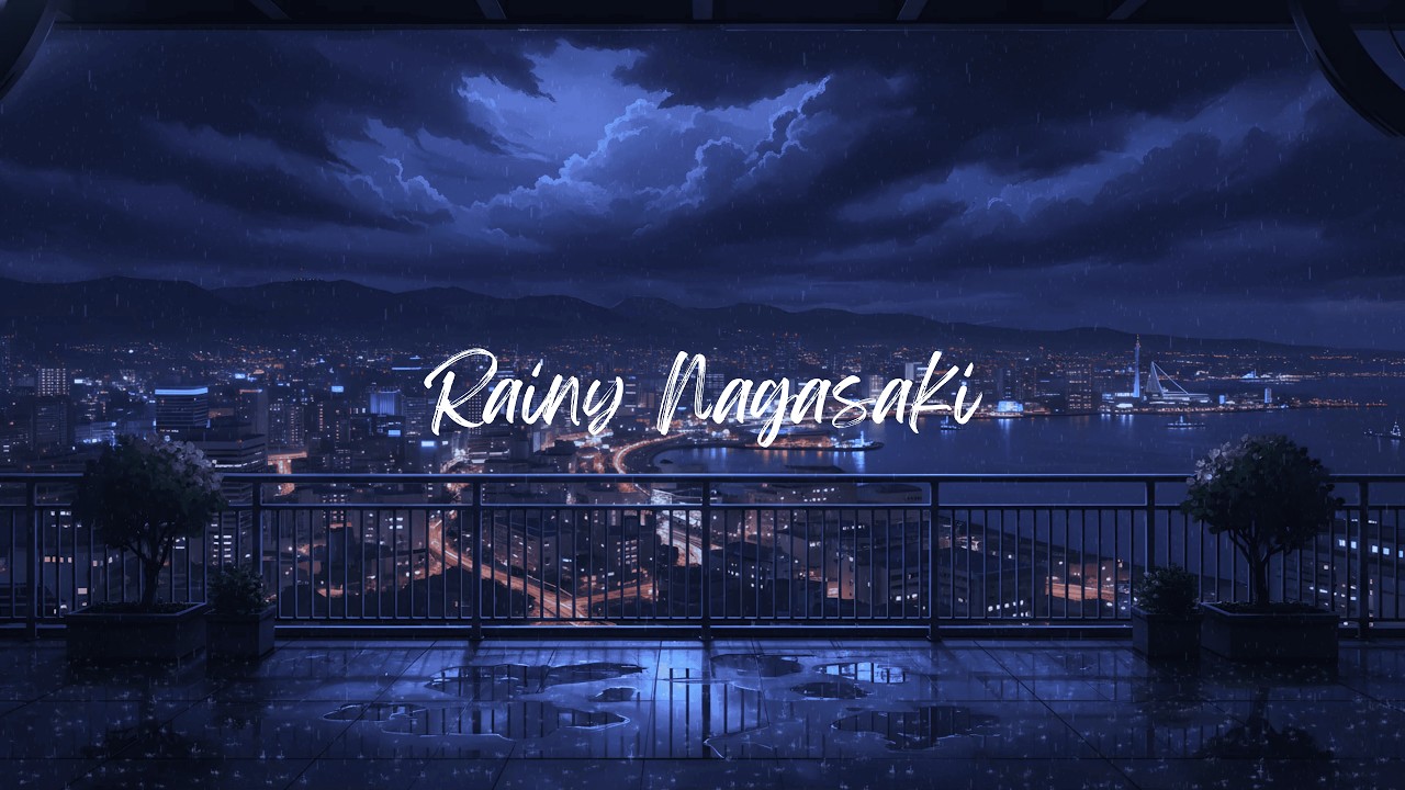 Midnight Rain in Nagasaki 🌙 Relaxing Lofi for Deep Focus