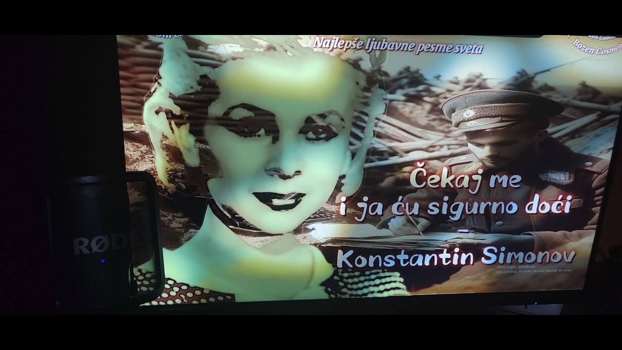 Čekaj me i ja ću sigurno doći - Konstantin Simonov Valentini Serovoj - Najlepše ljubavne pesme sveta